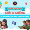 Luyện vận động môi, miệng để trẻ phát âm tròn vành rõ tiếng