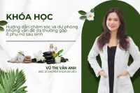 Chăm sóc và dự phòng các vấn đề da thường gặp ở phụ nữ sau sinh