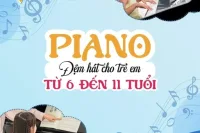 Piano đệm hát cho trẻ em từ 6 đến 10 tuổi