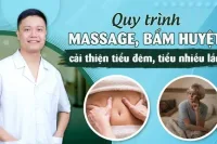 Quy trình massage, bấm huyệt cải thiện tiểu đêm, tiểu nhiều lần