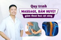 Quy trình massage, bấm huyệt giảm thoái hoá cột sống
