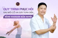 Quy trình phục hồi đau mỏi cổ vai gáy toàn diện bằng massage bấm huyệt