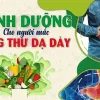 Dinh dưỡng cho người mắc ung thư dạ dày