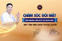 Chăm sóc đôi mắt bằng massage, bấm huyệt cho người dùng máy tính, điện thoại thường xuyên