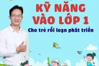 Chuẩn bị kỹ năng vào lớp 1 cho trẻ Rối loạn phát triển