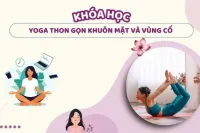 Yoga thon gọn khuôn mặt và vùng cổ